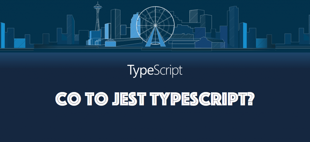 TypeScript – Co to jest? TypeScript, a&nbsp;JavaScript?